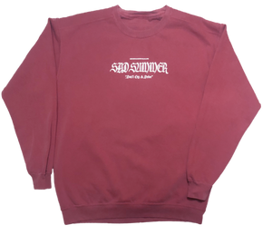 "Sad Summer" Sweatshirt - Crimson